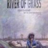 River of Grass di Kelly Reichardt. 