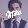 4. MIKA ft. Milka