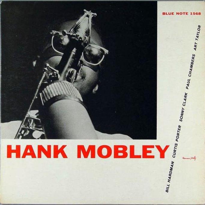 5. HANK MOBLEY // BLUE NOTE 1568 (1957)