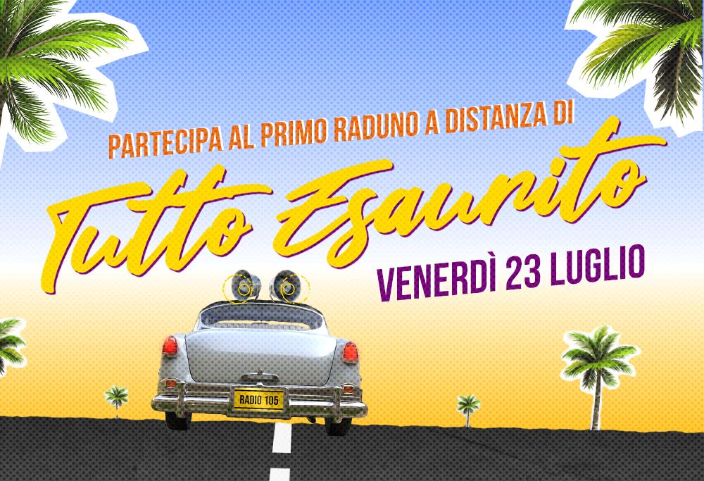 Partecipa al primo raduno a distanza di Tutto Esaurito