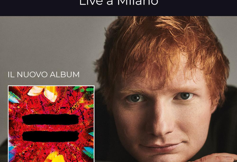 Ed Sheeran live a Milano: scopri come partecipare all'evento esclusivo