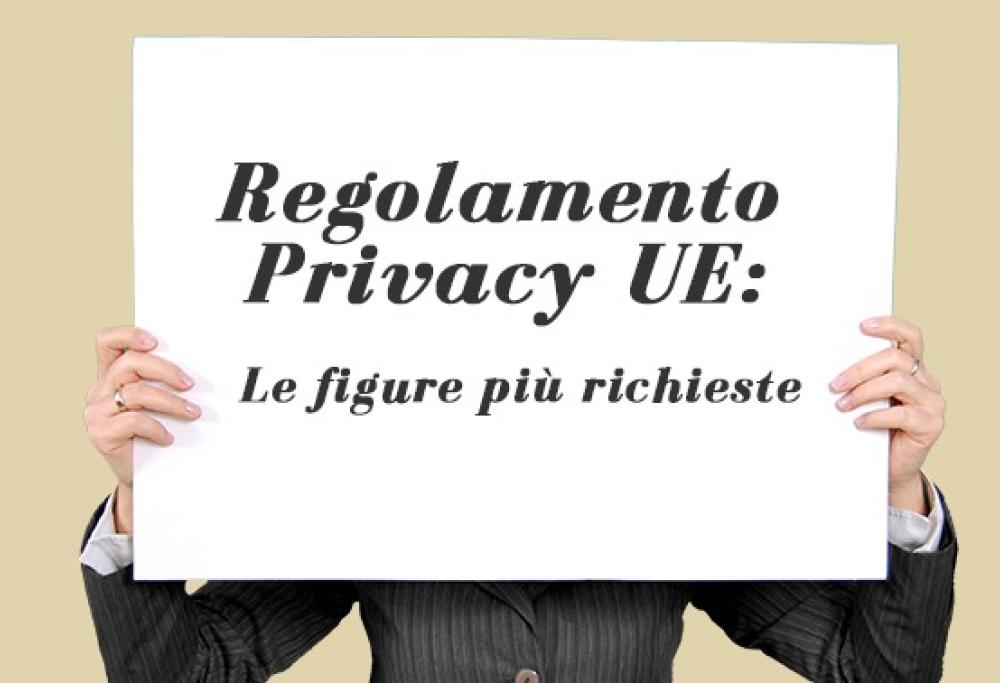 Nuovo Regolamento Privacy UE: sarebbero 29.000 i posti di lavoro vacanti