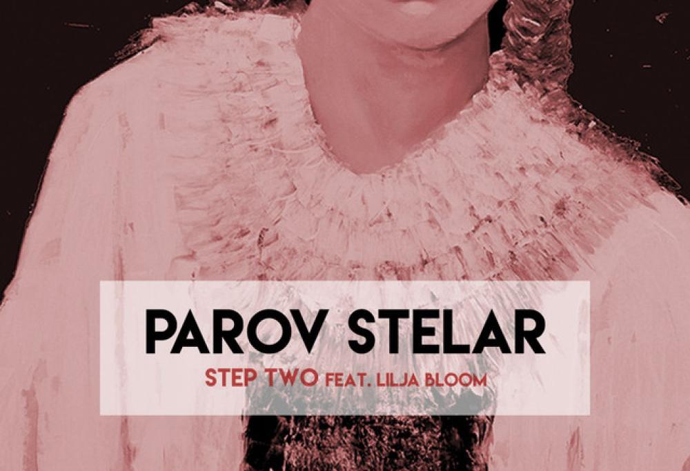 PAROV STELAR feat. LILJA BLOOMStep Two