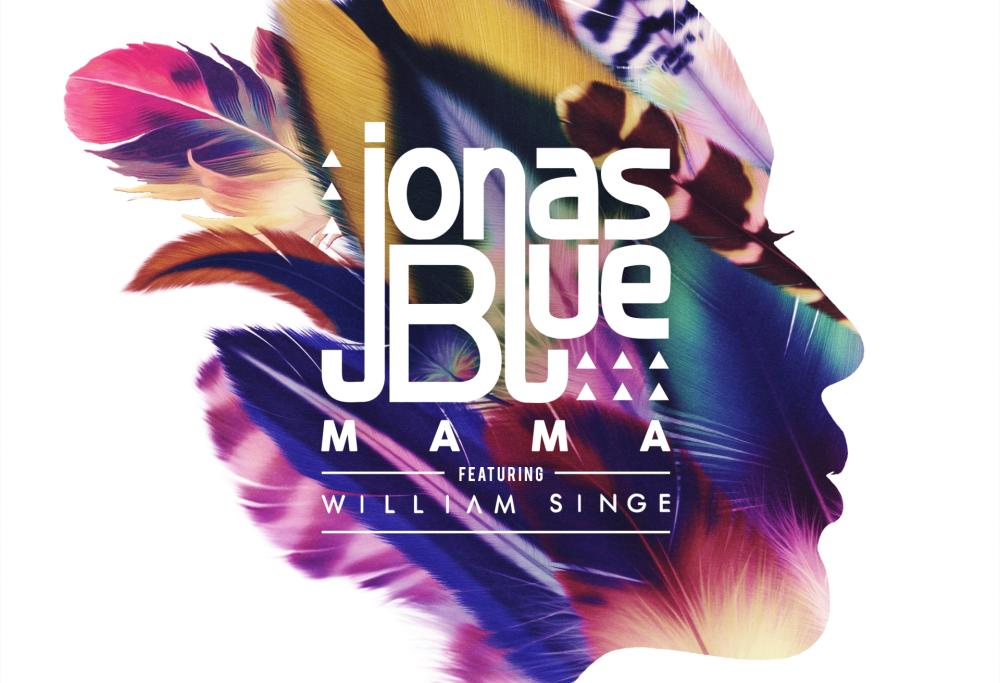 JONAS BLUE feat. WILLIAM SINGEMama