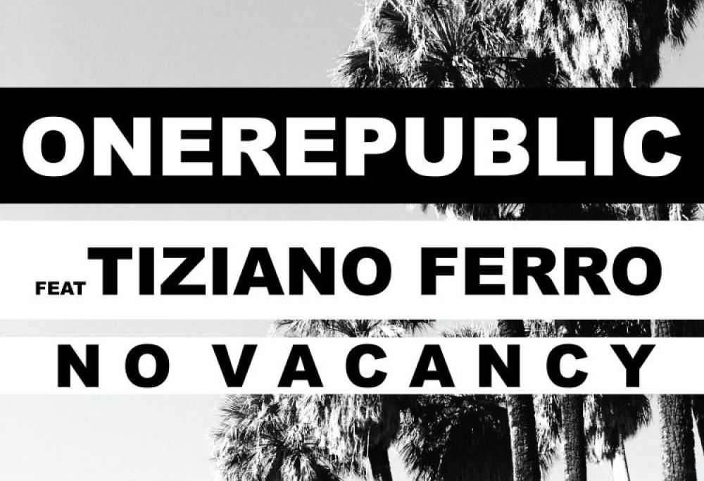 ONE REPUBLIC feat. TIZIANO FERRONo vacancy