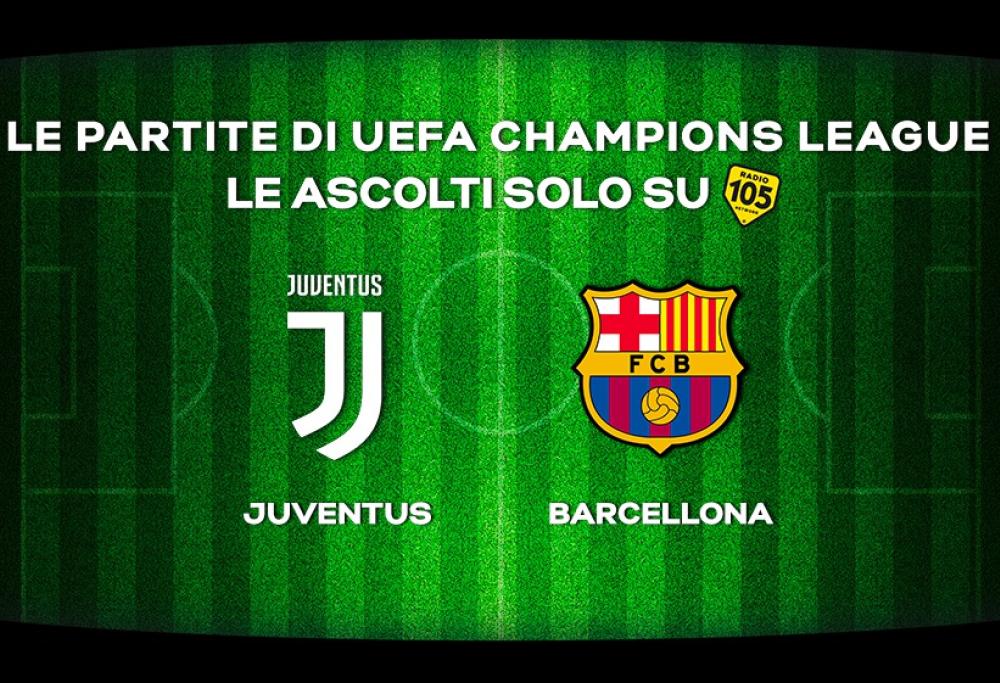Champions League: Napoli-Shakthar Donetsk e Juventus-Barcellona in diretta su Radio 105