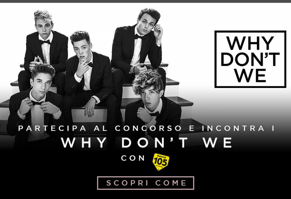 Partecipa al concorso e prova a vincere un biglietto per il concerto di Milano dei Why Don’t We e un Meet&Greet con la band