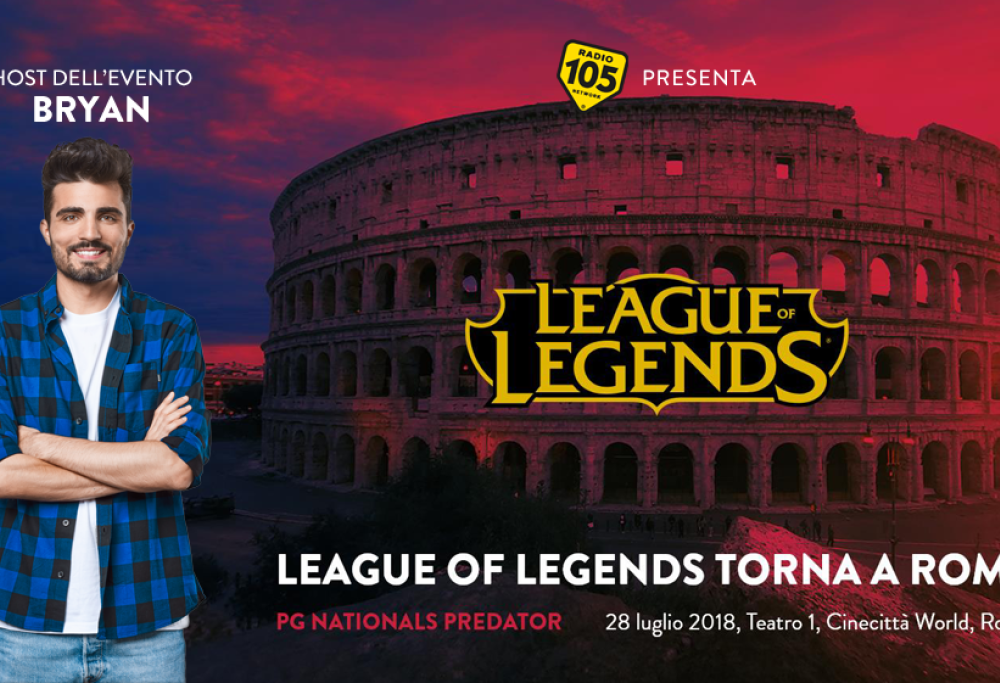 Radio 105 vi aspetta a Roma per le finali italiane di League of Legends