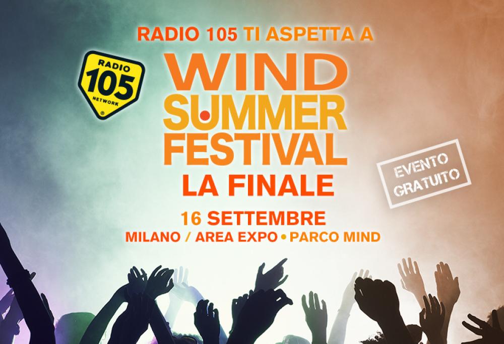 Radio 105 vi aspetta alla Finale del Wind Summer Festival!