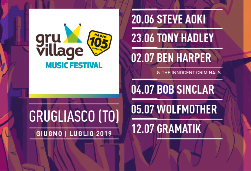 GruVillage 105 Music Festival torna da metà giugno a fine luglio 2019 a Grugliasco