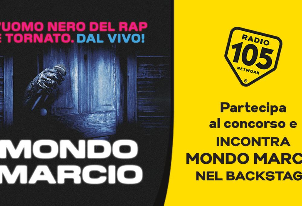 Partecipa al concorso per provare a vincere i biglietti per la data milanese di Mondo Marcio e incontrarlo nel backstage!