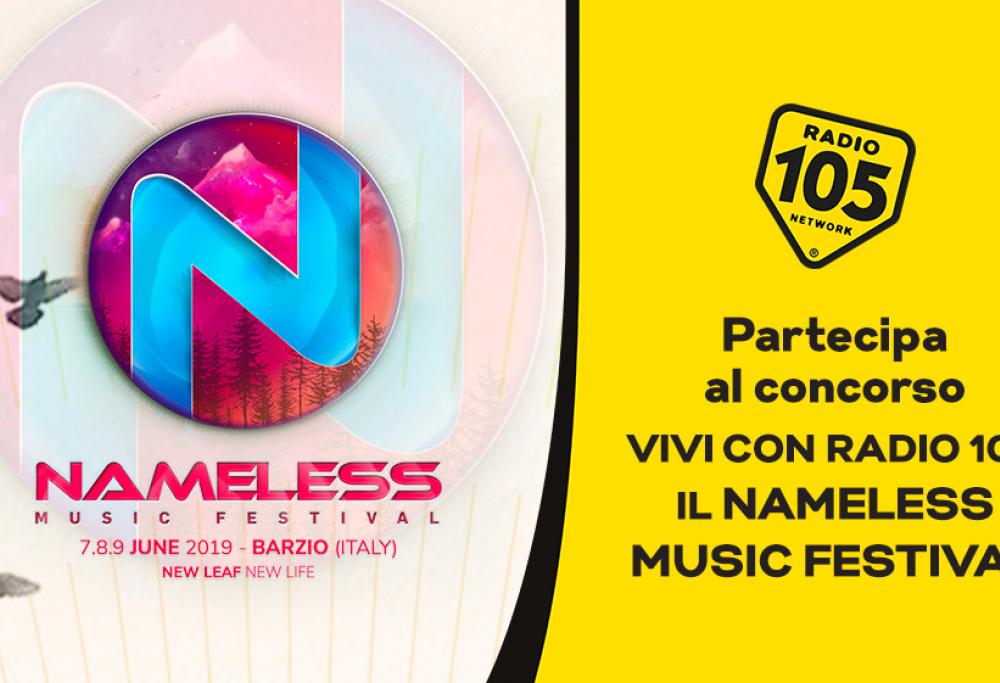 Partecipa al concorso e prova a vincere gli ingressi per 3 giorni al Nameless Music Festival 2019