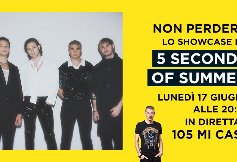 5 Seconds of Summer ospiti a 105 Mi Casa per uno speciale showcase