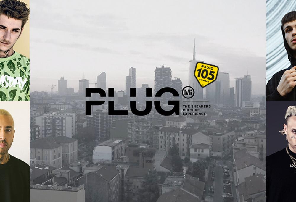Radio 105 è radio partner di PLUG-Mi, l’evento italiano che celebra il mondo delle sneakers