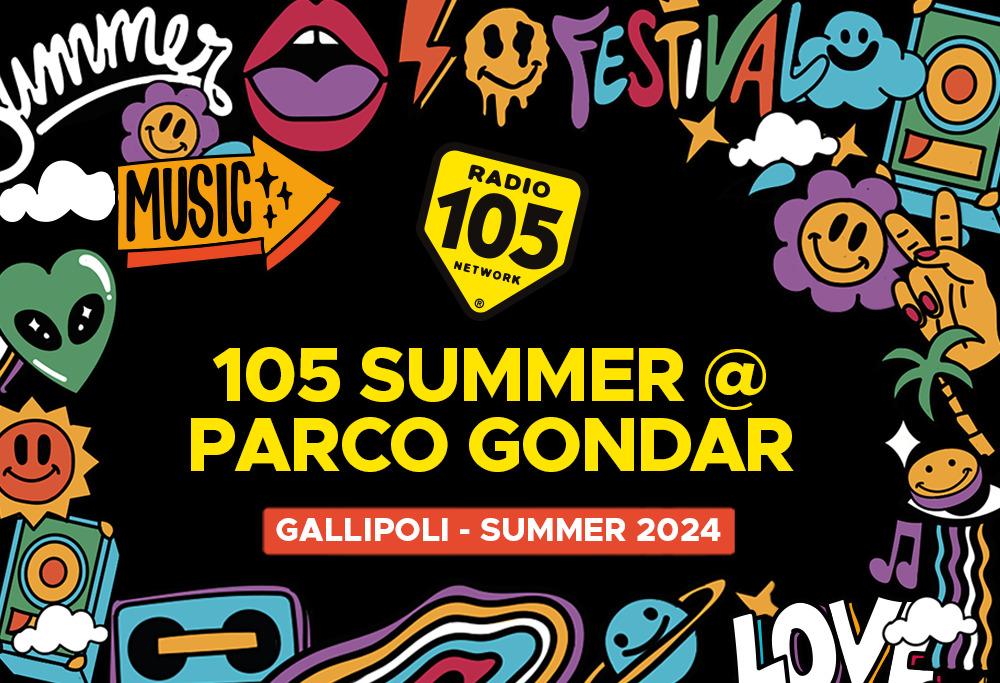 Anche questa estate torna in diretta 105 SUMMER @ PARCO GONDAR