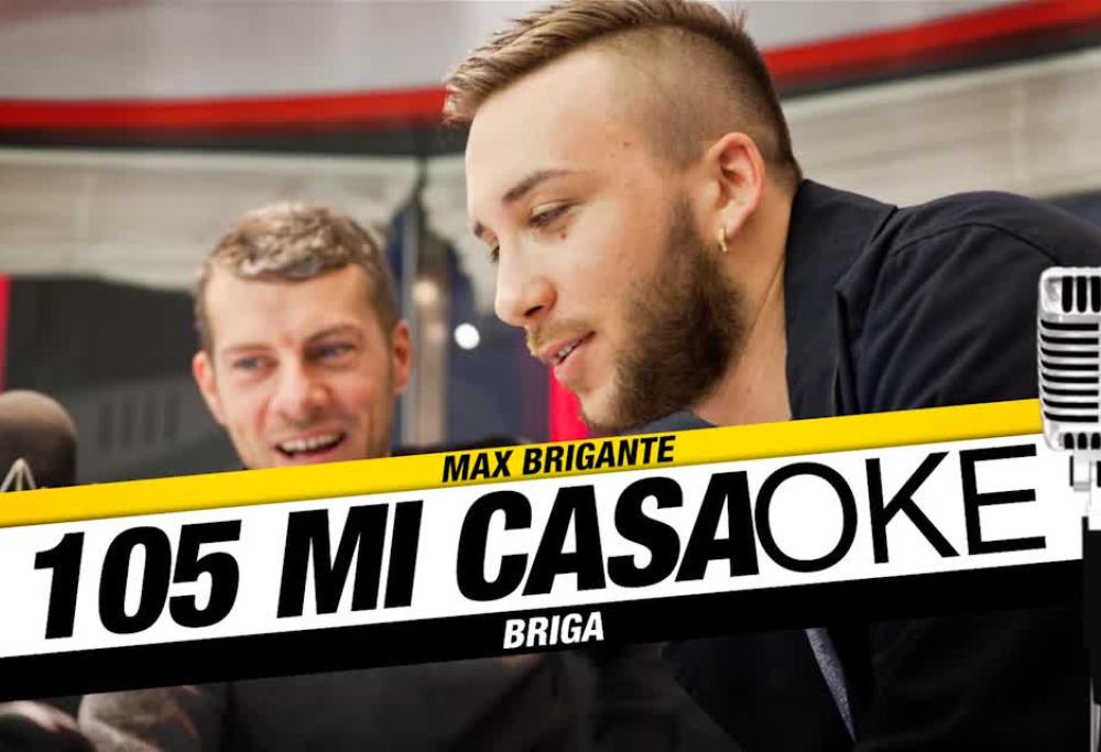 Casaoke in diretta.. con Briga: guarda il video!