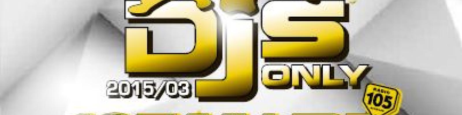 FOR DJ’S ONLY – 105 INDAKLUBB