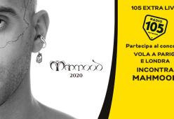 REGOLAMENTO: “105 EXTRA LIVE MAHMOOD”