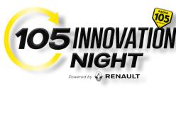 105 Innovation Night: sabato 19 settembre Radio 105 celebra la ripartenza
