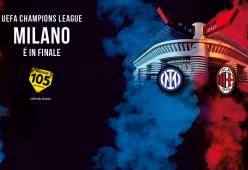 Inter-Milan: con Radio 105 in campo per la semifinale di Champions League