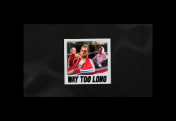 Way Too Long