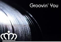  Groovin' You (Original Mix)
