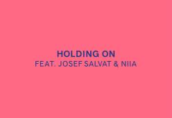 Holding On