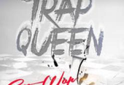 Trap Queen