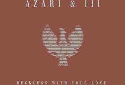Reckless With Your Love
