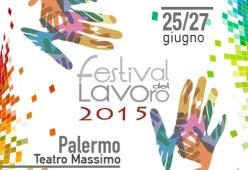 Festival del Lavoro dal 25 al 27 giugno a Palermo

