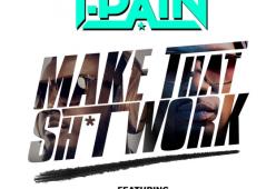 Make That Sh*t Work
