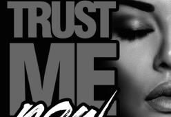 Trust Me Now (Strip Boulevard Edit)