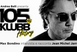 Jean Michel Jarre a 105InDaKlubb, venerdì 23 a mezzanotte!