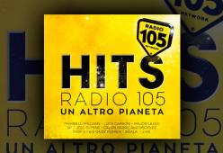 Partecipa e vinci la nuova compilation di Radio 105 "105 HITS"