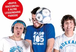 Gli Autogol  a 105 Mi Casa lanciano il loro primo libro “Storia buffa dello Sport”