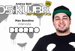Deorro a 105 InDaKlubb, venerdì 23 a mezzanotte!