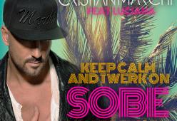 CRISTIAN MARCHI feat. LUCIANA
Keep Calm & Twerk On (Sobe Miami Rework)