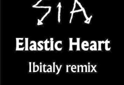 Elastic Heart (Ibitaly Remix)
