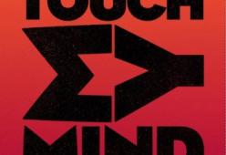 Touch My Mind