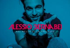 ALESSIO BERNABEI
Nel mezzo di un applauso
