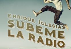 ENRIQUE IGLESIAS
Subeme la radio