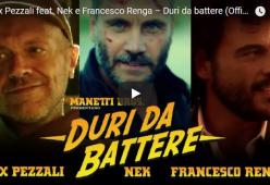 Max Pezzali feat. Nek e Francesco Renga – Duri da battere
