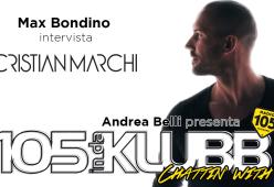 Cristian Marchi a 105 InDaKlubb: venerdì 8 dicembre, alle 23