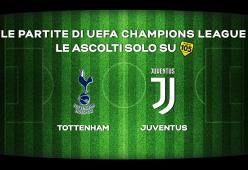 Champions League, ottavi di finale: Tottenham - Juventus in diretta su Radio 105