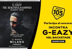 Vorresti assistere all'unico show in Italia di G-Eazy e incontrarlo? Partecipa al concorso e incrocia le dita