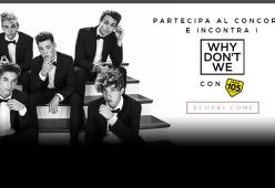 Vorresti assistere al concerto di Milano dei Why Don’t We e vincere un Meet&Greet?