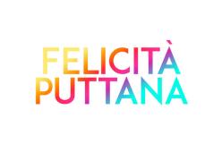Felicità Puttana
