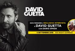 Dario Spada intervista David Guetta: il 6 settembre non perderti 105 Night Express