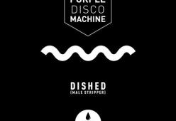 Dished (Male Stripper)