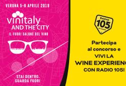 Partecipa al concorso e prova a vincere la Wine Experience con Radio 105!